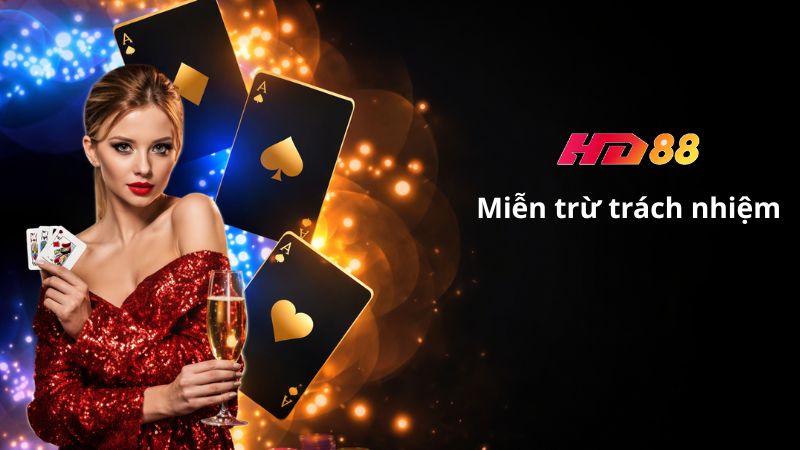 HD88 có quyền và cập nhật chính sách miễn trừ trách nhiệm